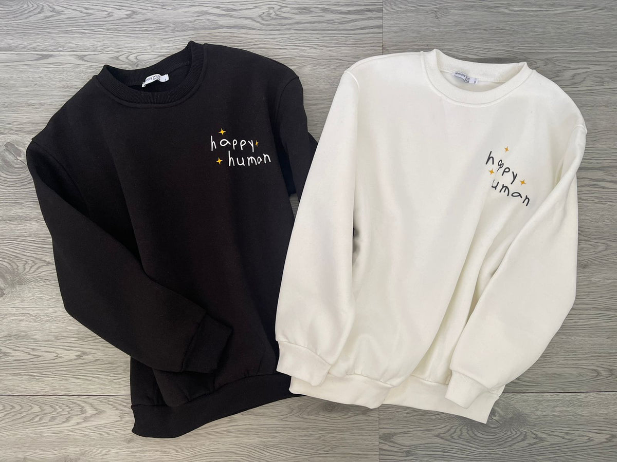 Fleeced Sweatshirt - Happy Human